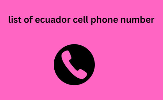 list of ecuador cell phone number