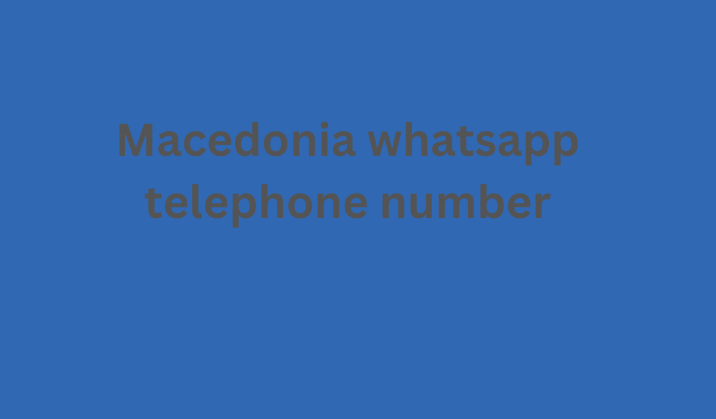 Macedonia whatsapp telephone number