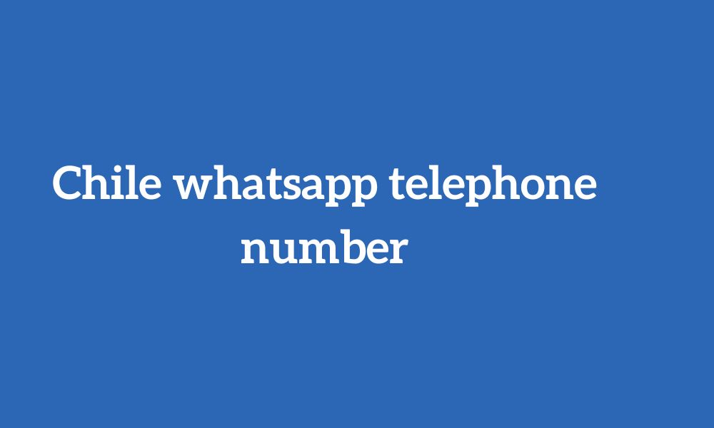 Chile whatsapp telephone number