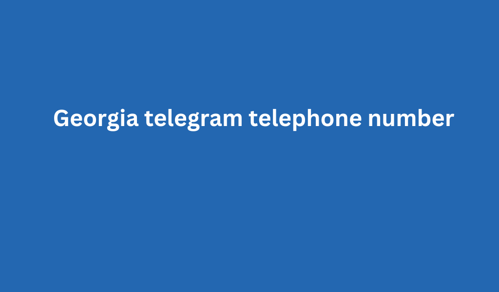 Georgia telegram telephone number