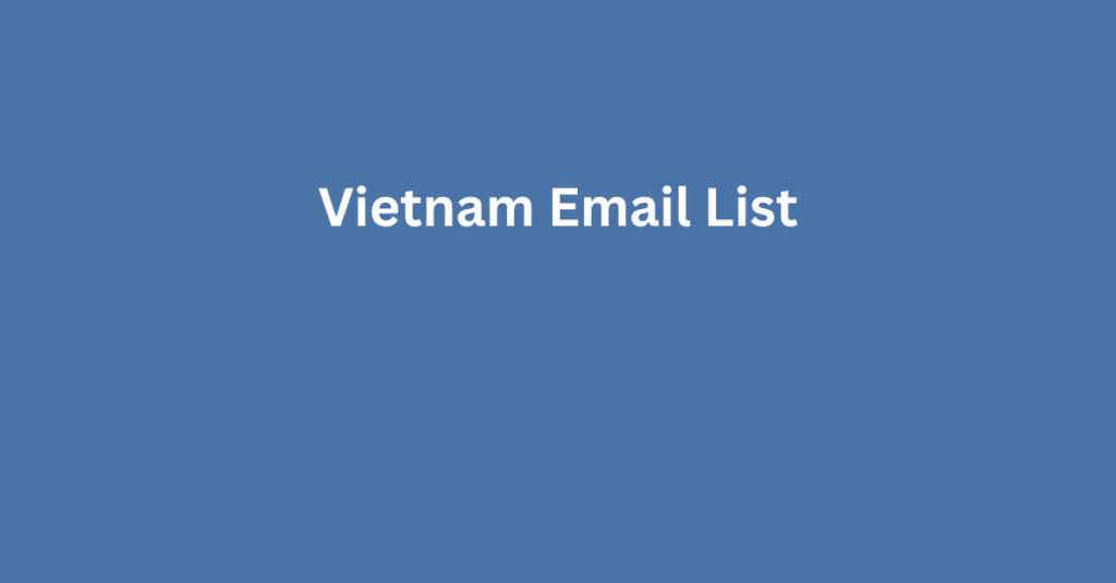 Vietnam email list​