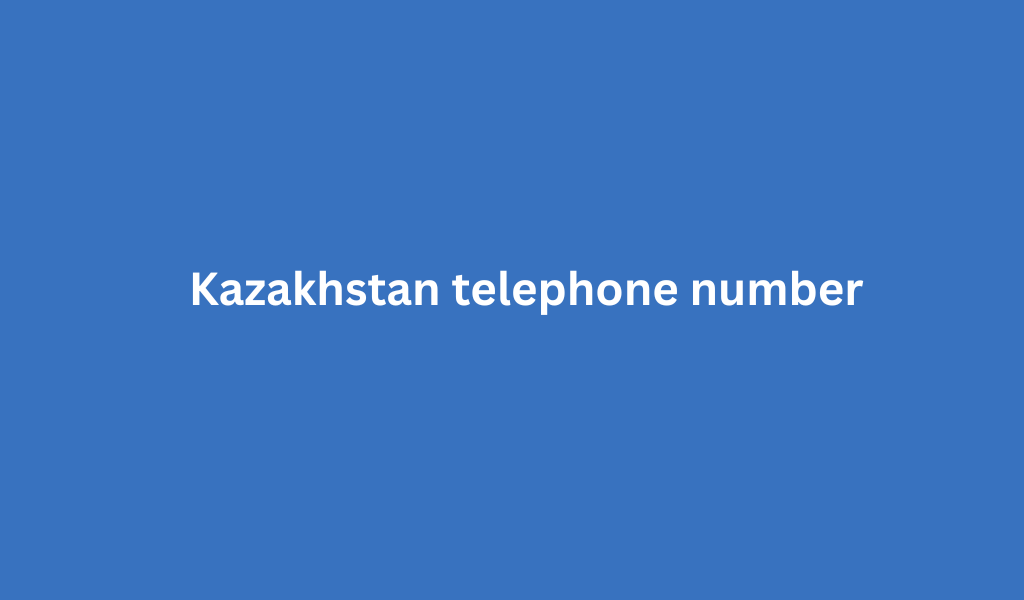 Kazakhstan telephone number