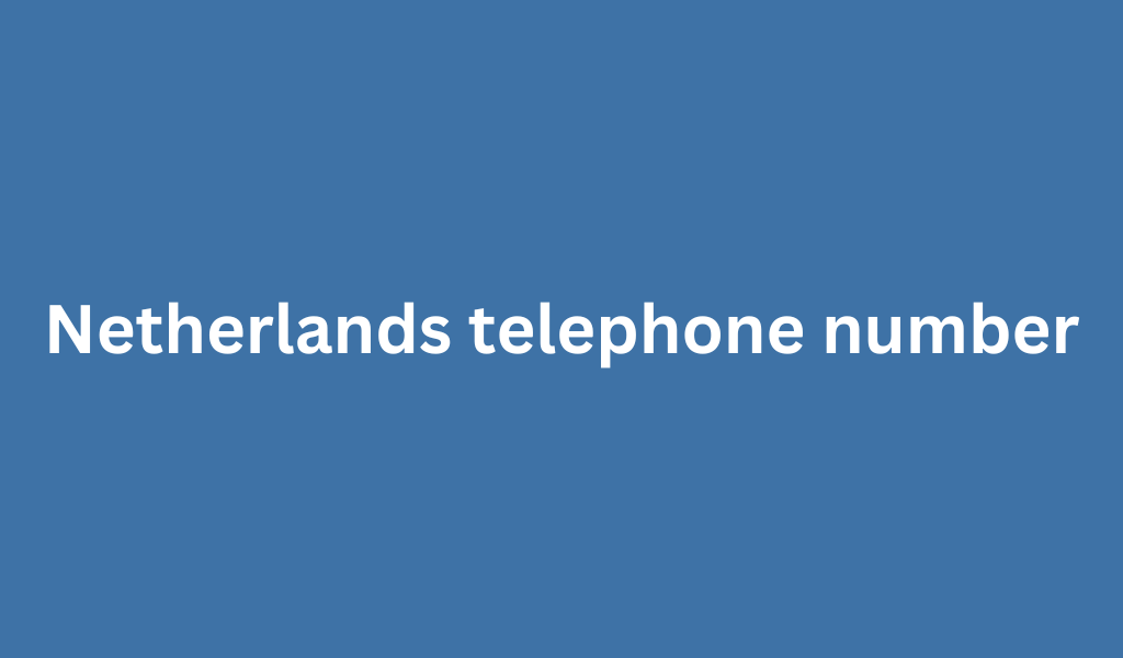 Netherlands telephone number