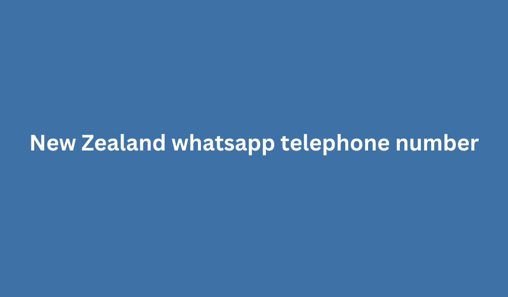 New Zealand whatsapp telephone number