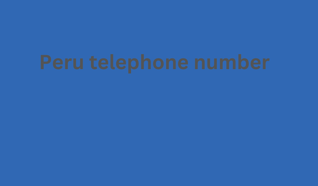 Peru telephone number