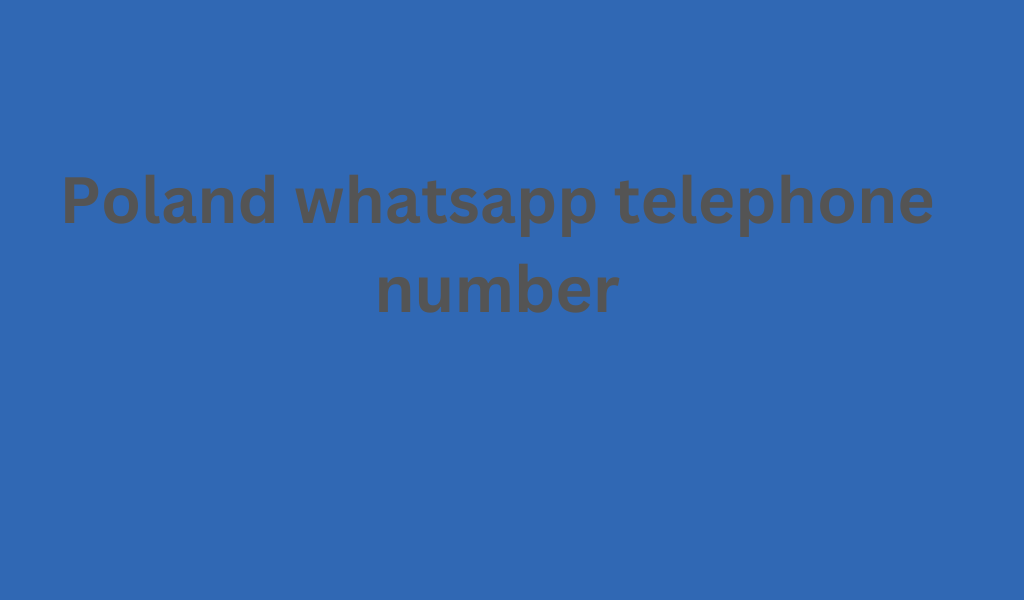 Poland whatsapp telephone number