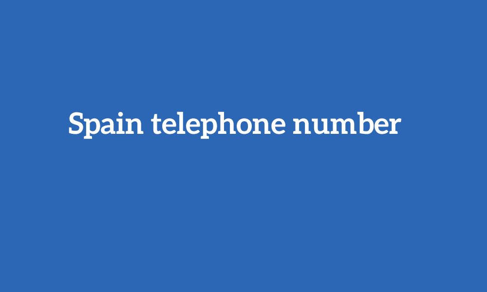 Spain telephone number