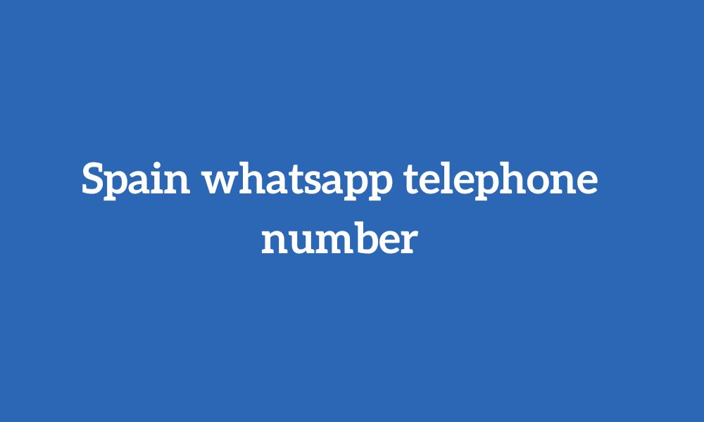 Spain whatsapp telephone number