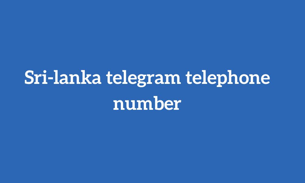 Sri-lanka telegram telephone number