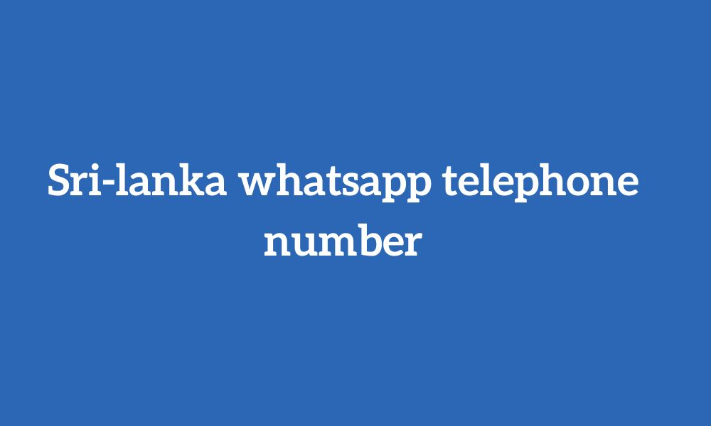 Sri-lanka whatsapp telephone number