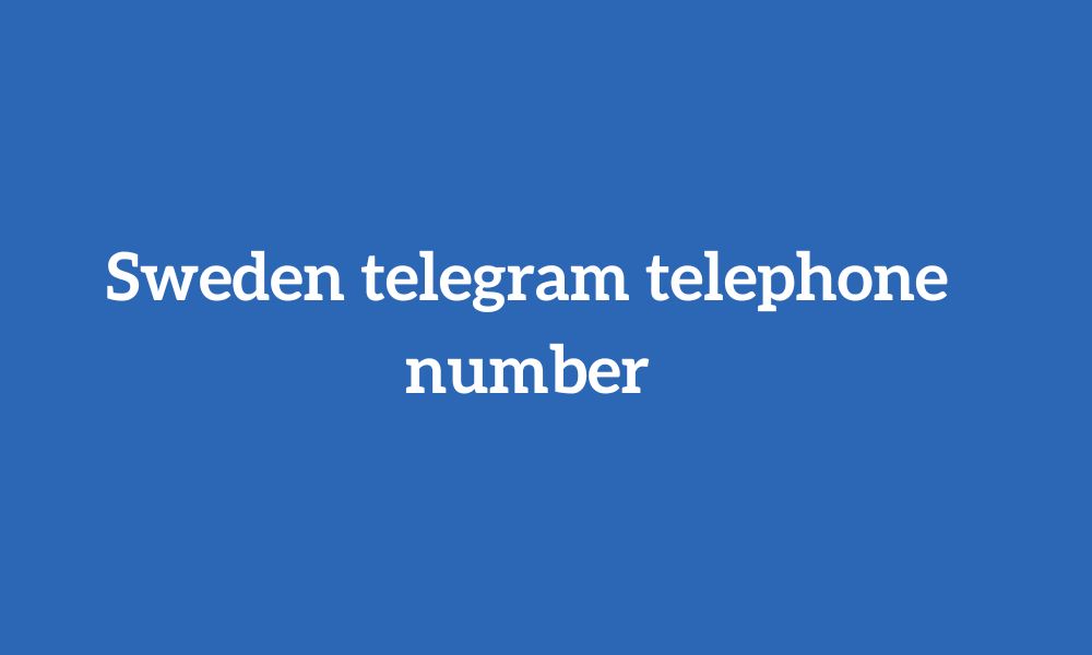 Sweden telegram telephone number