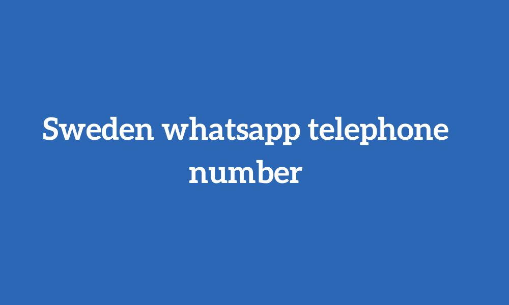 Sweden whatsapp telephone number