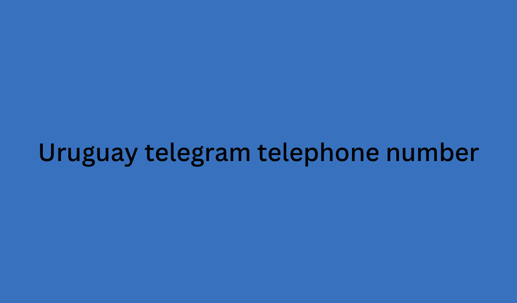 Uruguay telegram telephone number