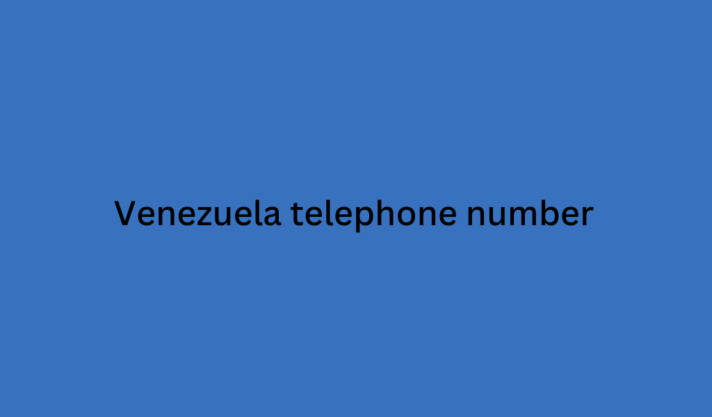 Venezuela telephone number